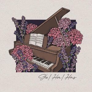 She/Her/Hers - She/her/hers  CD